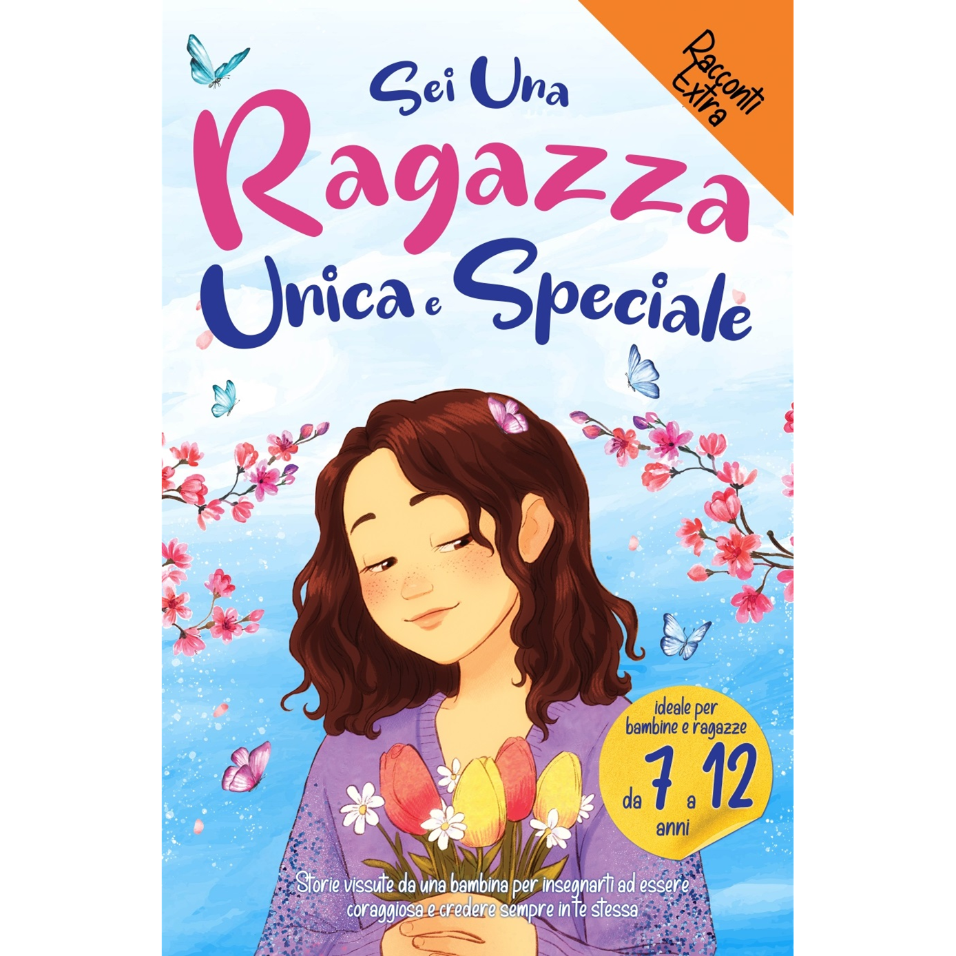 Sei una Ragazza Unica e Speciale